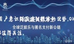 OKG（OK Group Token）是一种虚